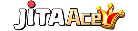 Jita Ace Login: Maximize Your Winnings .